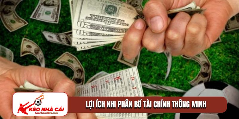 Lợi ích khi phân bổ tài chính thông minh